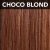 CHOCO BLOND