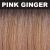 PINK GINGER