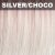 SILVER/CHOCO