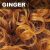 GINGER