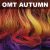 OMT AUTUMN